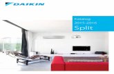 Katalog 2015-2016 Split - Daikin · 6 Gründe für ein Daikin Split-System Vorteile für den Monteur Problemlose Installation Daikin zählt bei Klimatisierung und Heizen zu den weltweiten