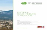 Projekt- beschreibung & methodik · MORECO-Taktik bietet einen Bottom-up-Ansatz, der die Beteiligten in den Planungsprozess einbindet. Dies erfolgt mit Hilfe von ICT-Tools sowie verschiedener