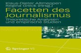 Facetten des Journalismus - download.e-bookshelf.de · Klaus-Dieter Altmeppen Regina Greck (Hrsg.) Facetten des Journalismus Theoretische Analysen und empirische Studien