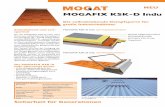 MOGAFIX KSK-D Indu - mogat-werke.de · richtlinie (DIN 18234-1) – speziell für große Trapezleichtdächer entwickelt worden ist. Die brandlastreduzierte Dampfsper-re MOGAFIX KSK-D