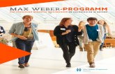 max weber-PROGRAMM - studienstiftung.de · MAX WEBER-PROGRAMM 4 5 INHALT MAX WEBER-PROGRAMM Inhalt BAYERN IN BONN Zehn Jahre erfolgreiche Zusammenarbeit zwischen der Studienstiftung