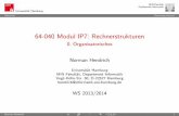 64-040 Modul IP7: Rechnerstrukturen fileUniversit at Hamburg MIN-Fakult at Fachbereich Informatik Ubersicht Rechnerstrukturen Modul Rechnerstrukturen: Motivation Das P ichtmodul Rechnerstrukturen