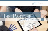 IHR PARTNER - gesis.org · GESIS Survey Guidelines Die Beiträge der „GESIS Survey Guidelines“ geben Ihnen einen Überblick über alle methodischen Aspekte bei der Organisation