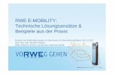 RWE E-MOBILITY: Technische Lösungsansätze & Beispiele aus ... · RWE Effizienz GmbH 07.11.2012 SEITE 3 RWE Effizienz bietet sowohl Geräte, Dienstleistungen als auch Systemlösungen