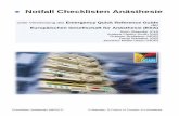 Notfall Checklisten Anästhesie - sim-zentrum.at · Checklisten Anästhesie (06/2017) 2 Notfall Checkliste Anästhesie Notfallsituationen bewirken ein verändertes Wahrnehmungs-