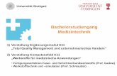 Bachelorstudiengang - uni-medtech.de · Bachelorstudiengang Medizintechnik 1) Vorstellung Ergänzungsmodul E11 „Total Quality Management und unternehmerisches Handeln“ 2) Vorstellung