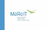 Recruiting Prozess-Consulting Active Sourcing · Social Media Consulting Management Beratung Recruiting Consulting MaRe IT Consulting Projekt Leitung Social Media Consulting Workshops