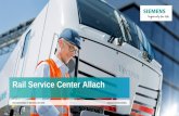Rail Service Center Allach - assets.new.siemens.comdbf9cbd4-f944... · Rail Service Center Allach Frei verwendbar © Siemens AG 2016 siemens.com/mobility