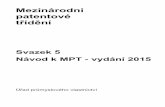 Mezinárodní patentové třídění - upv.cz fileMezinárodní patentové třídění Svazek 5 Návod k MPT - vydání 2015 Úřad průmyslového vlastnictví