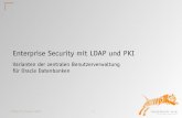 Enterprise Security mit LDAP und PKI - doag.org fileDOAG Konferenz 2015 1 Enterprise Security mit LDAP und PKI Varianten der zentralen Benutzerverwaltung für Oracle Datenbanken