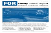 FOR family office report - economissimus.de · FOR – family office report FOR – family office report 3 Gesunkene Erwartungen an die Geschäfts-entwicklung im Jahr 2019 trüben