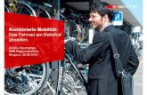 Kombinierte Mobilität: Das Fahrrad am Bahnhof abstellen. 8/S8_Deschamps A._kombinierte Mobilität... · SBB • Personenverkehr • Regionalverkehr • April 2014 Unser Ansatz der