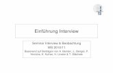 Einführung Interview - psychologie.uni-freiburg.de · Einführung Interview Seminar Interview & Beobachtung WS 2010/11 Basierend auf Beiträgen von A. Bender, J., Bengel, P. Hinrichs,
