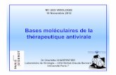 Bases moléculaires de la thérapeutique antiviralecoursl3bichat2012-2013.weebly.com/uploads/9/6/0/7/9607940/m1-cibles_mo... · Développement de la chimiothérapie antivirale A été