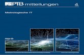 Metrologische IT - ptb.de · der Produktion, der Entwicklung, der Materi-alverwendung sowie des Lieferketten- und des Lebenszyklus-Managements gemeinsam optimiert werden können In