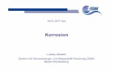 VO-AEC WS-2016-17 C2 Korrosion - zsw-bw.de · -1-Inhalt Korrosion Allgemeine Korrosion Lokalisierte Korrosion Pourbaix-Diagramm Lochfrasskorrosion Spaltkorrosion Stress Corrosion
