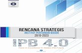 Rencana Strategis IPB 2019-2023lpi.ipb.ac.id/wp-content/uploads/2019/07/renstra-ipb-2019-2023.pdf · pengembangan inovasi dan bisnis dengan dukungan kuat dari sistem manajemen riset,