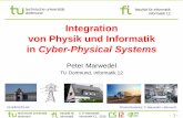Integration von Physik und Informatik in Cyber-Physical ... · technische universität - 10 - dortmund fakultät für informatik P. Marwedel, Informatik 12, 2016 SFB 876 Globale Sicht