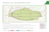Download Anfahrt Park - thf-berlin.de · Anfahrt zum Tempelhofer Feld Verkehrsverbindungen S41/S42, S45 und S46 S-Bhf Tempelhof, 3 Minuten bis zum Haupteingang Tempelhofer Damm U6