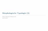 Morphologische Typologie (3 - isfas.uni-kiel.de · Grundbegriﬀe der Morphologie morphologische Beziehungen Flexion Wortbildung Derivation Komposition Paradigma/ Wortformen