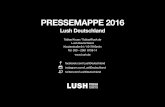 Lush Deutschland - Netzwerk Weitblick e.V. · Lush Kitchen ist ein brandneues Konzept, das 2014 in Poole, Dorset in der Fabrik startete. Die Lush Kitchen stellt ganz exklusiv kleine