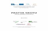 Pastva skotu final ISBN - web2.mendelu.cz · Abstrakt Pastva je přirozený způsob využívání travních porostů a zároveň přirozený způsob výživy skotu. Pastvení porosty