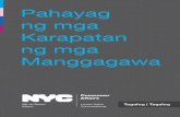 Pahayag ng mga Karapatan ng mga Manggagawa - nyc.gov · ng mga Karapatan ng mga Manggagawa Lorelei Salas Tagalog | Tagalog Commissioner Bill de Blasio Mayor Consumer Affairs. Pahayag