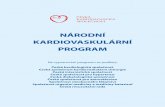 NÁRODNÍ KARDIOVASKULÁRNÍ PROGRAM · 1 Národní kardiovaskulární program Národní kardiovaskulární program České republiky Koncepce prevence, diagnostiky, léčby a výzkumu