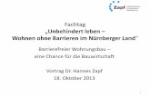 Wohnen im Alter - landkreis.nuernberger-land.de · Vortrag Dr. Hannes Zapf . 18. Oktober 2013 . 1 . 1. Meine Motivation, hier vorzutragen 2. Marktsituation / Marktanforderungen