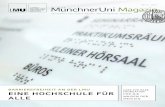 MünchnerUni Magazin - uni-muenchen.de · einem neuen Heim für die Fachbibliothek der Sprach- und Literatur-wissenschaften. Bibliotheken unterliegen auch heute einem stetigen Wandel.