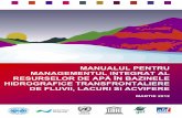 MANUALUL PENTRU MANAGEMENTUL INTEGRAT AL … · manualul pentru managementul integrat al resurselor de apĂ În bazinele hidrografice transfrontaliere de fluvii, lacuri si acvifere