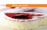 Deserti - showcase.24sata.hr · Uživajte u domaćoj kuhinji! Dragi čitatelji, predstavljamo vam Hrvatsku obiteljsku kuharicu, seriju od četiri knjižice u kojoj donosimo pregršt