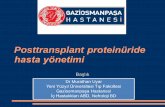 Posttransplant proteinüride hasta yönetimi · Proteinüri •Nativ böbrekli hastalarda kronik böbrek hastalığı için risk faktörü •Kardiyovaskülerhastalıklar için risk