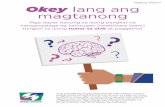 Tagalog | Filipino Okey lang ang magtanong Booklet Ed5_FIL.pdf · Okey lang ang magtanong Mga dapat itanong sa iyong pangkat na nangangalaga ng kalusugan (healthcare team) tungkol