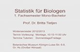 Statistik für Biologen - bcp.fu-berlin.de · Statistik für Biologen 2 Kurze Vorstellung Prof. Dr. Britta Tietjen Juniorprofessorin für Biodiversität, ökologische Modellierung