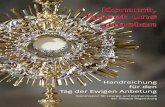 Kommt, lasset uns anbeten - : Bistum Regensburg · „Kommt, lasset uns anbeten“ - Handreichung für die Ewige Anbetung in der Pfarrgemeinde 7 Eucharistieverehrung außerhalb der
