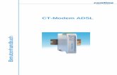 CT-Modem ADSL · CT-Modem ADSL 7 Hardware Installation LED Anzeigen LED Erklärung Power Aus = keine Stromversorgung Ein = Stromversorgung aktiv ADSL Aus = DSL-Port nicht aktiv Ein