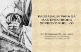 PAGSASALIN PARA SA MAS EPEKTIBONG SERBISYO PUBLIKOkwf.gov.ph/wp-content/uploads/Introduksiyon_sa_Pagsasalin.pdf · Pagbasa, Saliksik, Salin Tunguhang Lengguwahe • Ang pagsasalin