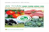 An toàn thực phẩm nông sản: Một số hiểu biết về sản phẩm ... · • Viện Chính sách và Chiến lược Phát triển nông nghiệp nông thôn IPSARD,