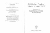 Politisches Denken RedakLionsanschriften: Jahrbuch 2006 / 2007 · Moral und Tugend weitgehend überflüssig sind, weil auch durch ein rein eigeninteressiertes Handeln der Marktteilnehmer