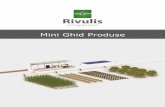 Rivulis - IPSO Agricultură Irrigation - Mini Ghid... · Ghid Utilizare Presiune standard de lucru: 0,55 bar Presiune maxima: in functie de grosimea peretelui Filtrare recomandata