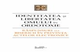 IDENTITATEA - invataturiortodoxe.roinvataturiortodoxe.ro/download/identitatea-si-libertatea-omului-in-ortodoxie-pavel... · e) că evlaviosul popor Grec se îngrijorează puternic