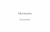 Kinematika - GEO portálns.geo.info.hu/~csmm/Fizika_eloadasok/Mechanika_kinematika.pdf · A testek szabadesése • A testek szabadesése, amikor csak a gravitációs mezőhatása