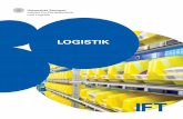 LOGISTIK - ift.uni-stuttgart.de · 4 Planung logistischer Systeme Die Planung logistischer Systeme ist ein zeitaufwendiger, iterativer Prozess meist mit einer komplexen Aufgabenstellung.
