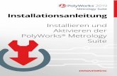 Installieren und Aktivieren der PolyWorks Metrology Suite · PolyWorks Metrology Suite 2019 - Installationsanleitung 4 Anleitung zur Installation und Aktivierung der PolyWorks Metrology
