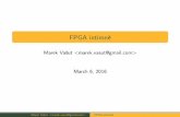 FPGA intimn e - InstallFest fileObsah I Uvod do FPGA I Open-Source nastroje pro praci s FPGA I Podrobnosti technologie FPGA I Reverse-engineering FPGA prakticky Marek Va sut