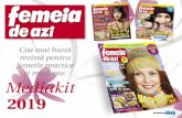 Cea mai bună revistă pentru femeile practice și moderne ... · Revistă pentru femeile practice și moderne Profilul cititorului FEMEI 86% Vârstă cuprinsă între 20 şi 45 de