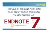 HƯỚNG DẪN SỬ DỤNG PHẦN MỀM ENDNOTE X7 TRONG TRÍCH …infolib.vnua.edu.vn/UpLoadFiles/huong dan endnote x7.pdf · Trình bày kiểu danh mục tài liệu tham khảo-Trong