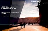 SIF Banat Crisana S.A. KPMG Audit SRL.pdf · Asistenţăîn domeniile: juridic, fiscalitate, restructurare, evaluare şi contabilitate şi raportare, în procesul de restructurare