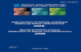 ZDRAVSTVENO STATISTIČKI GODIŠNJAK FEDERACIJE … · sarajevo, 2009. godina vii broj vii health statistics annual federation of bosnia and herzegovina 2008 zdravstveno statistiČki
